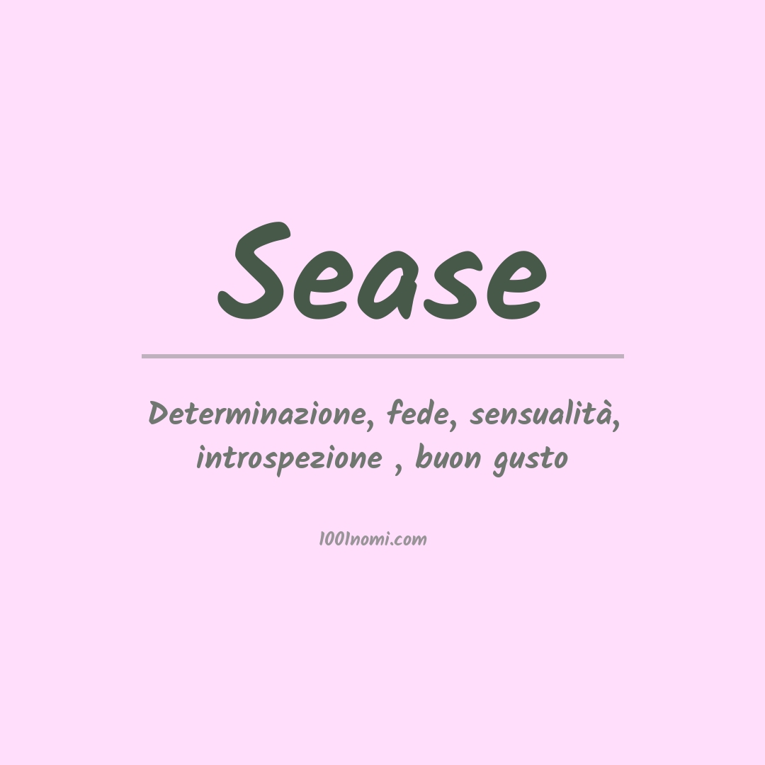 Significato del nome Sease