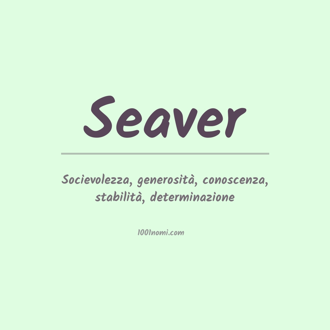 Significato del nome Seaver