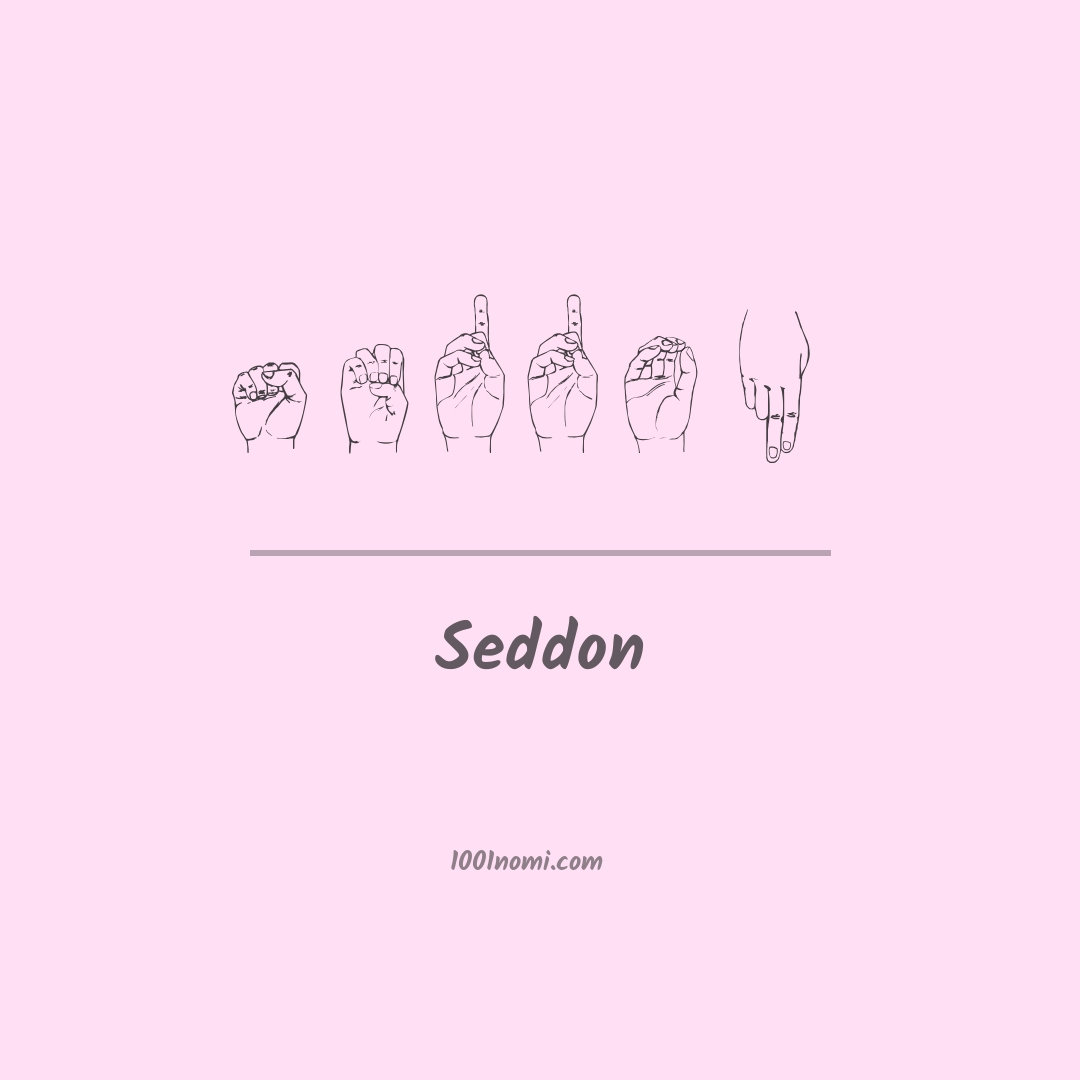 Seddon nella lingua dei segni Seddon nella lingua dei segni