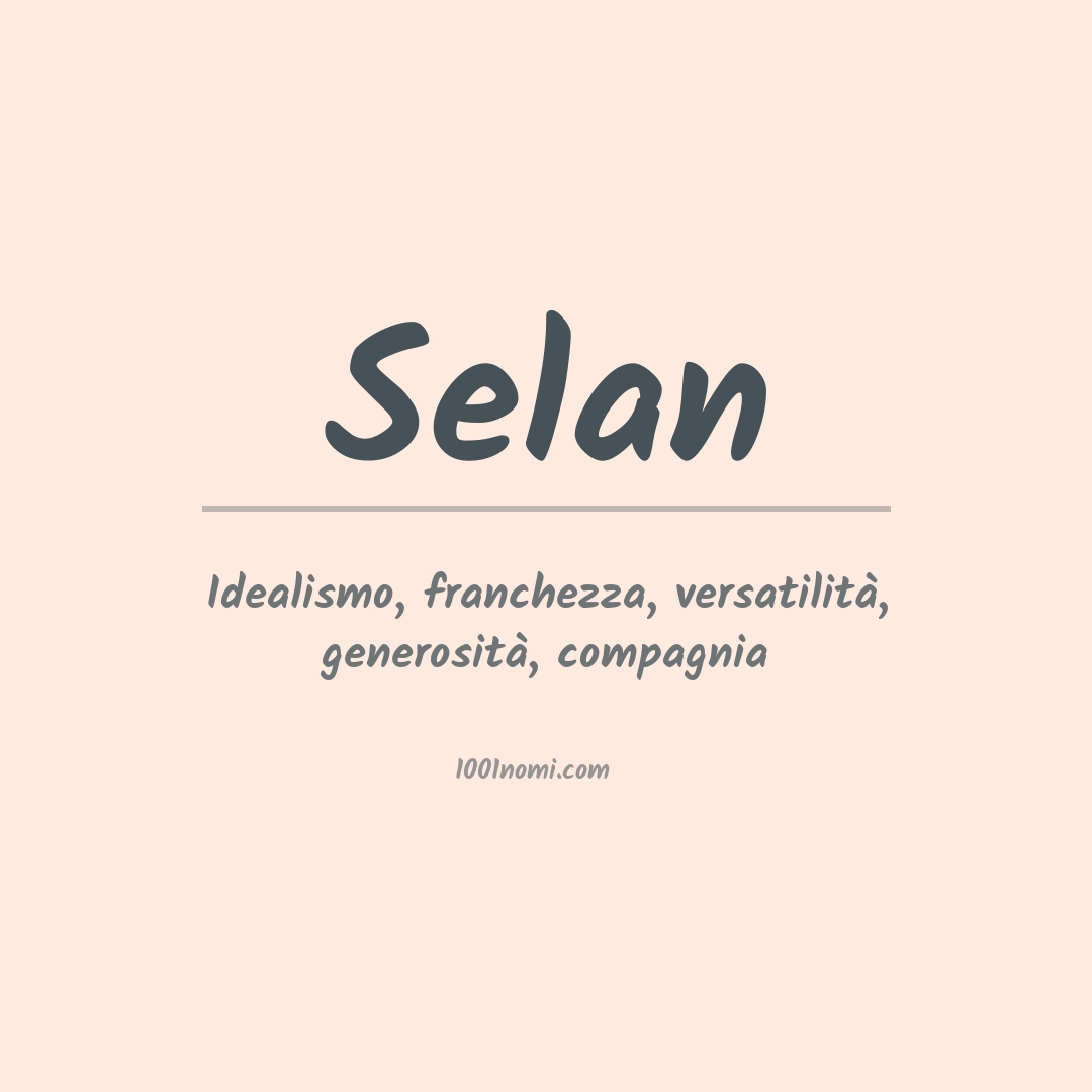 Significato del nome Selan