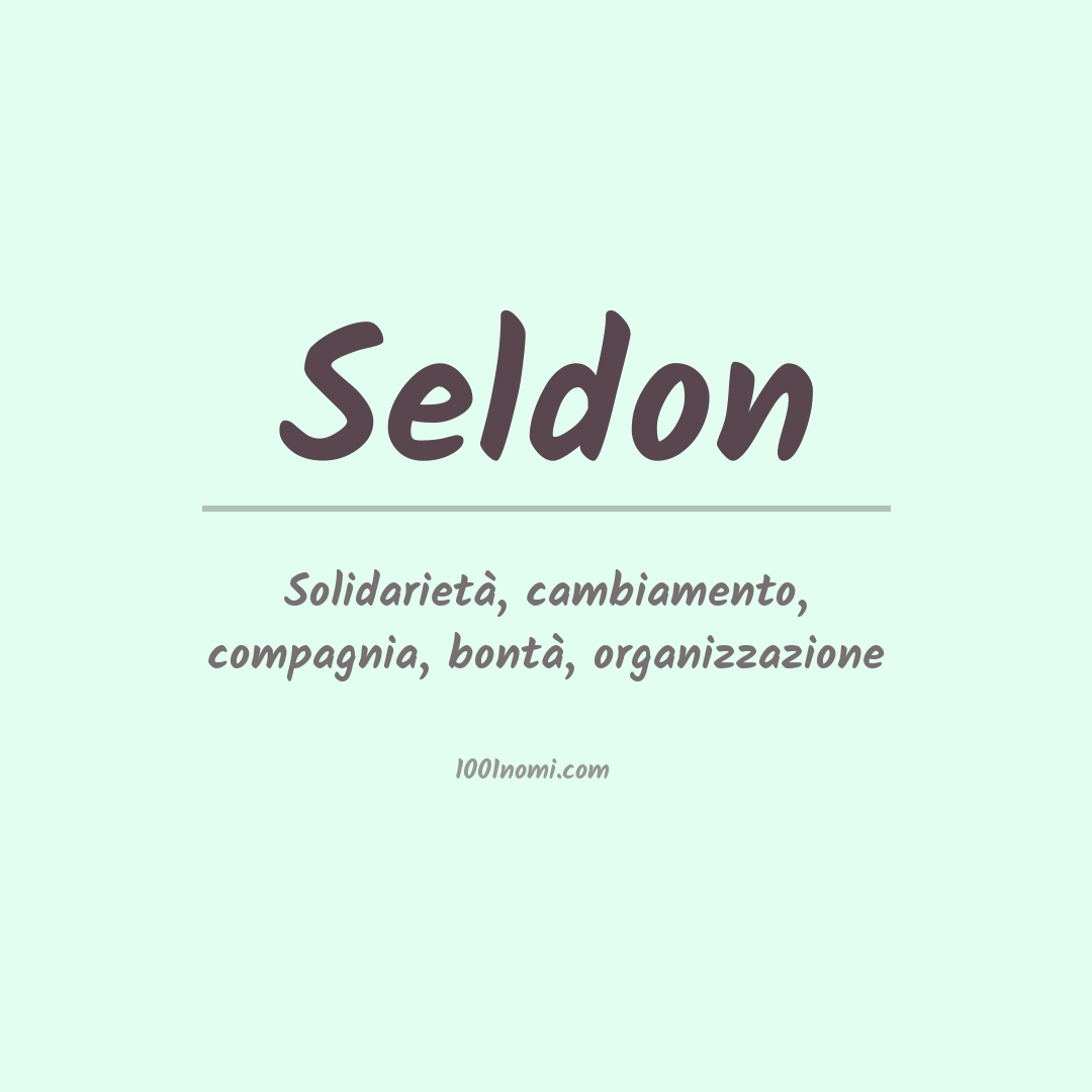 Significato del nome Seldon