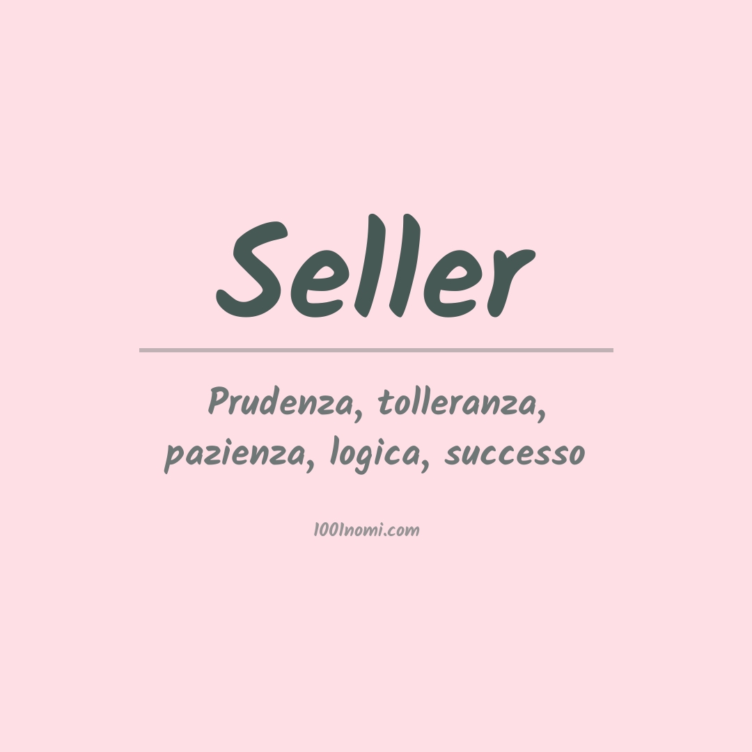 Significato del nome Seller