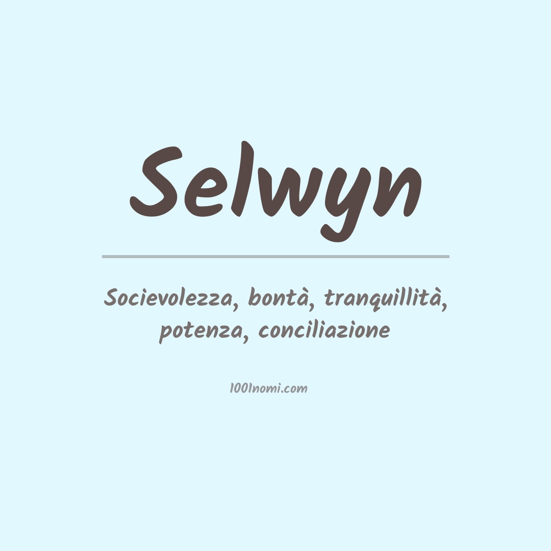 Significato del nome Selwyn