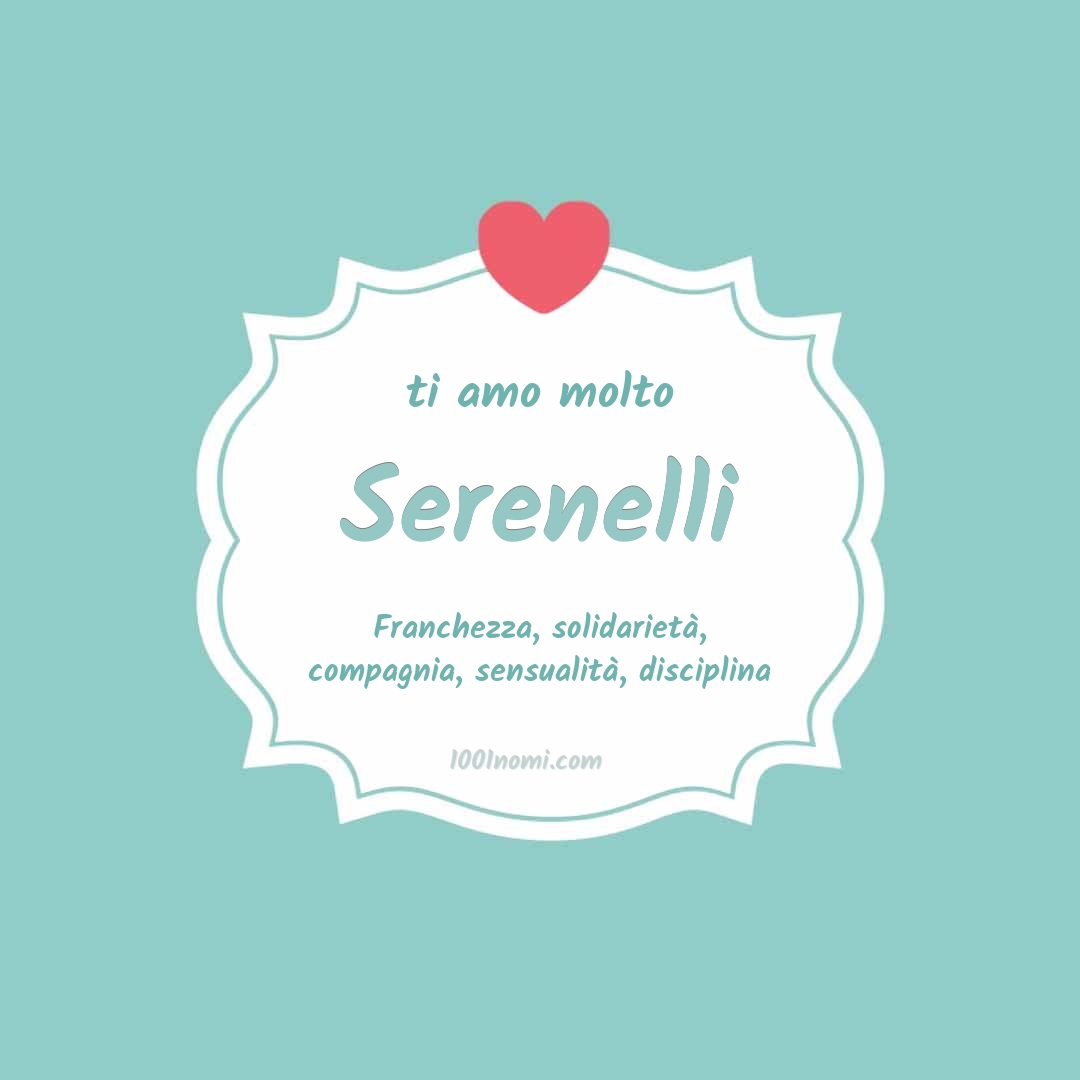 Ti amo molto Serenelli Ti amo molto Serenelli