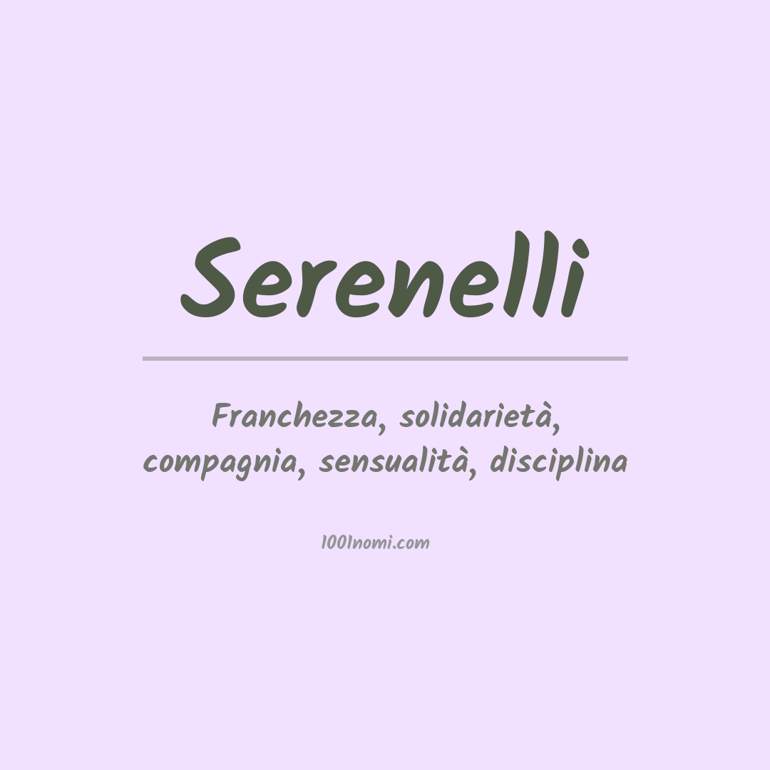 Significato del nome Serenelli Significato del nome Serenelli