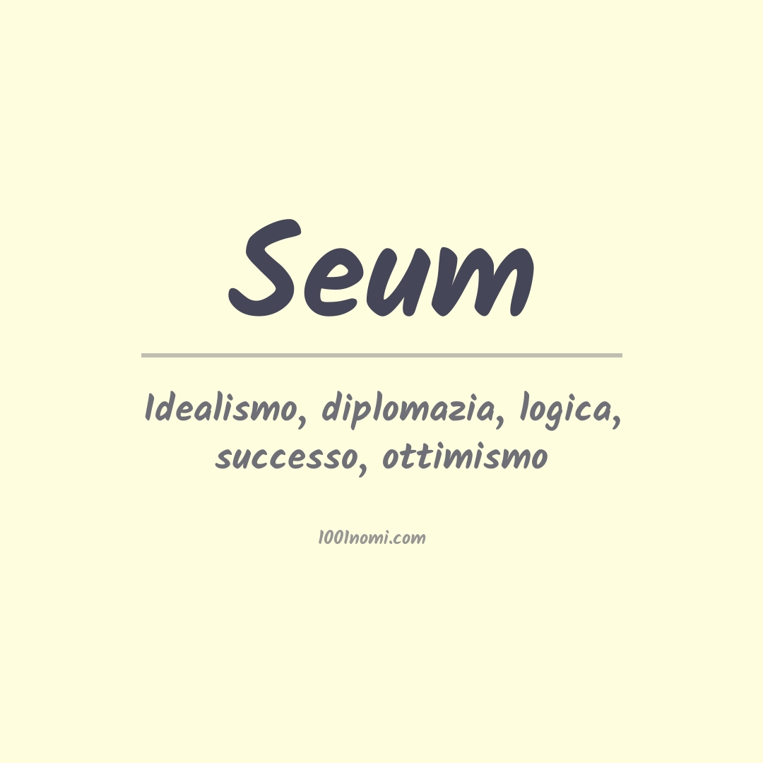 Significato del nome Seum Significato del nome Seum