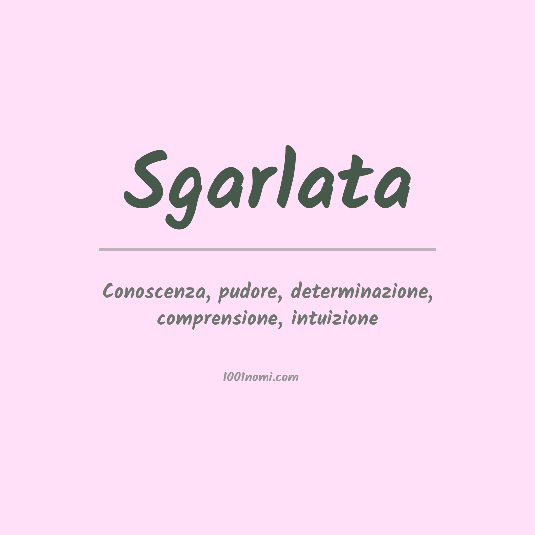 Significato del nome Sgarlata