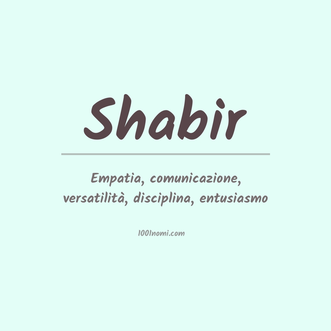 Significato del nome Shabir