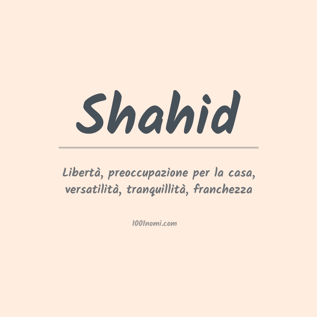 Significato del nome Shahid