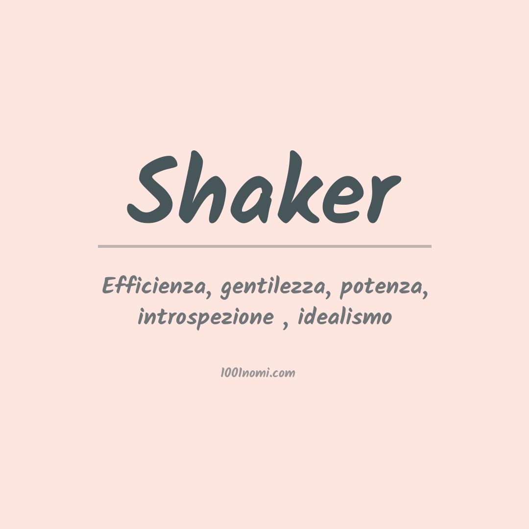Significato del nome Shaker