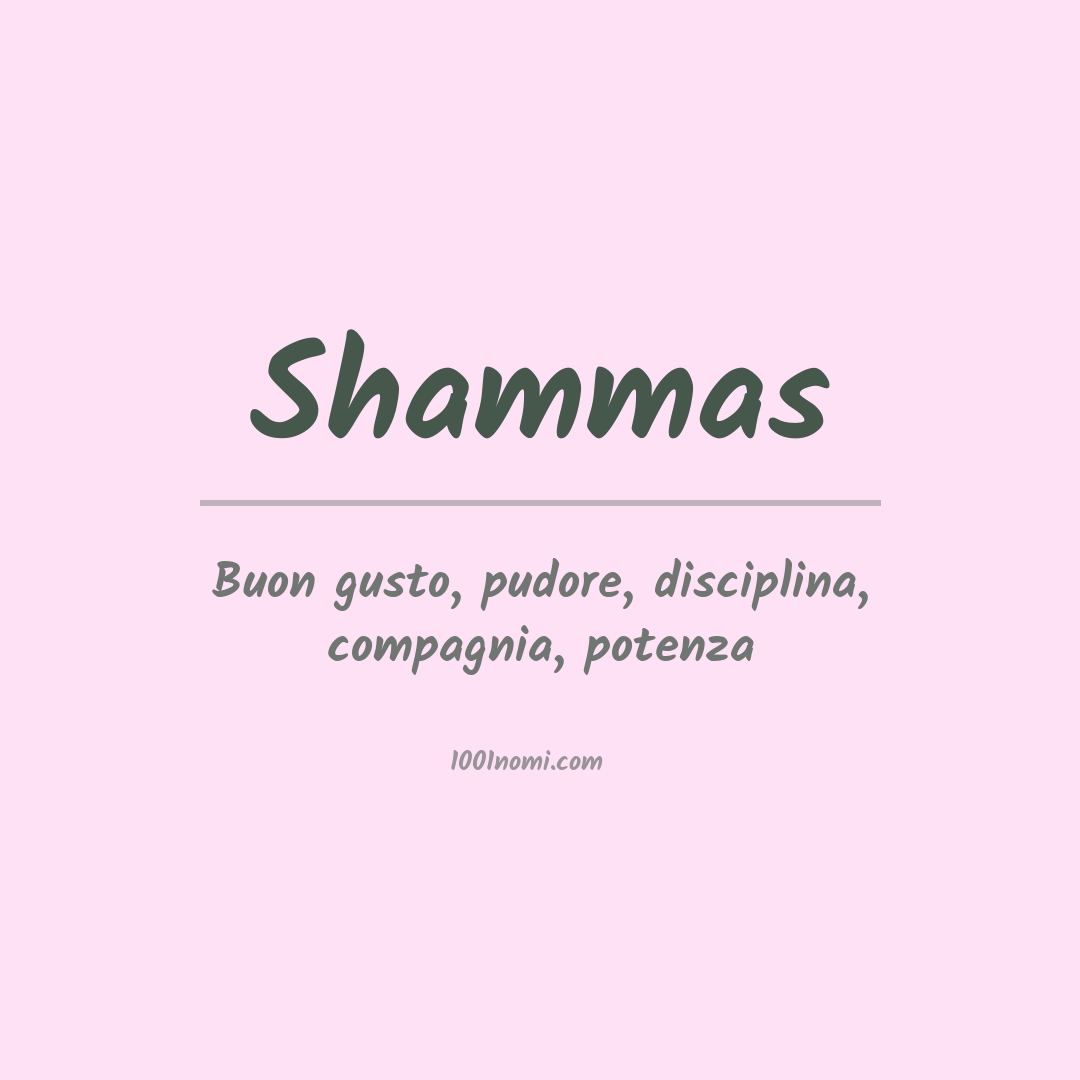 Significato del nome Shammas