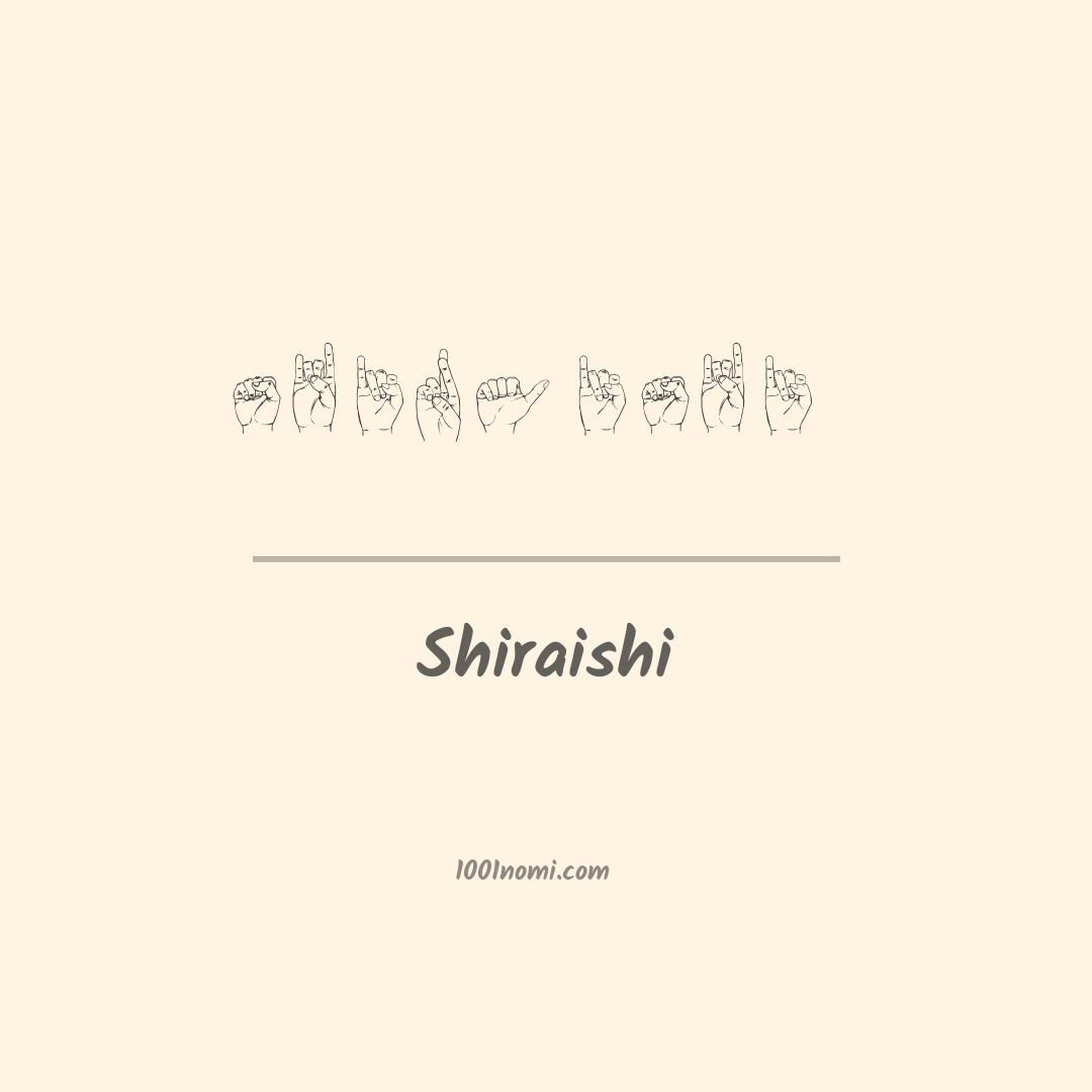 Shiraishi nella lingua dei segni