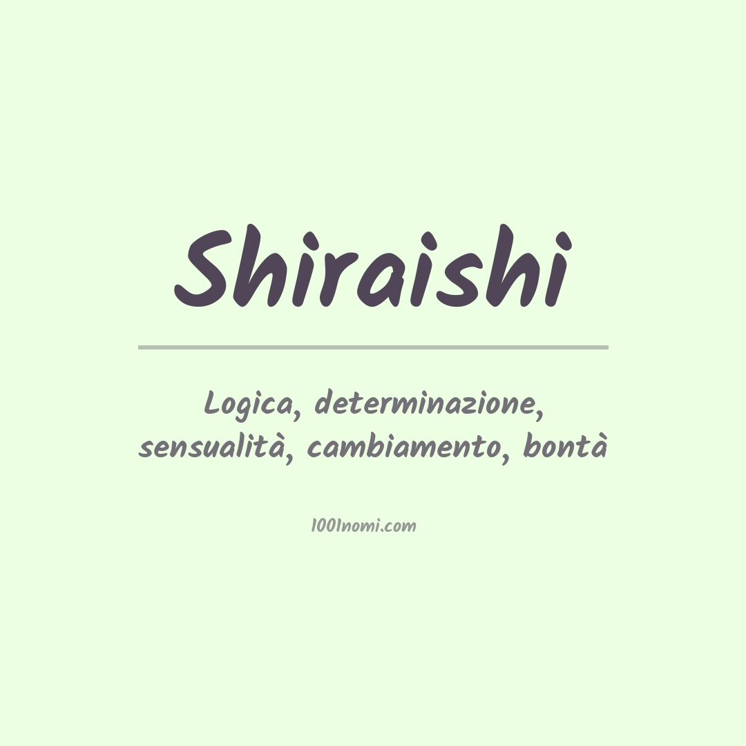 Significato del nome Shiraishi