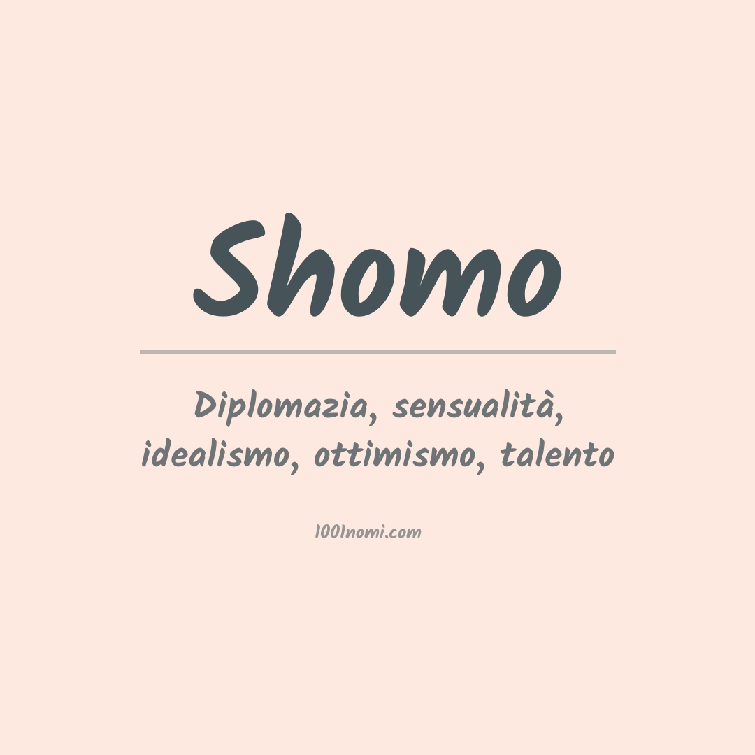 Significato del nome Shomo Significato del nome Shomo