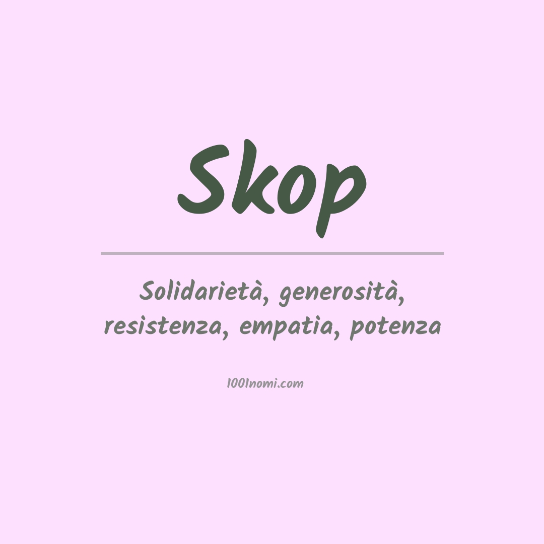 Significato del nome Skop