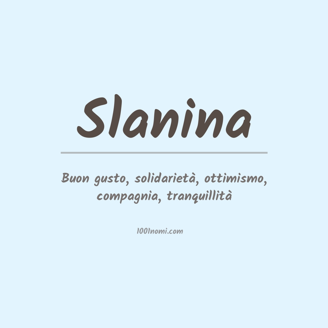 Significato del nome Slanina