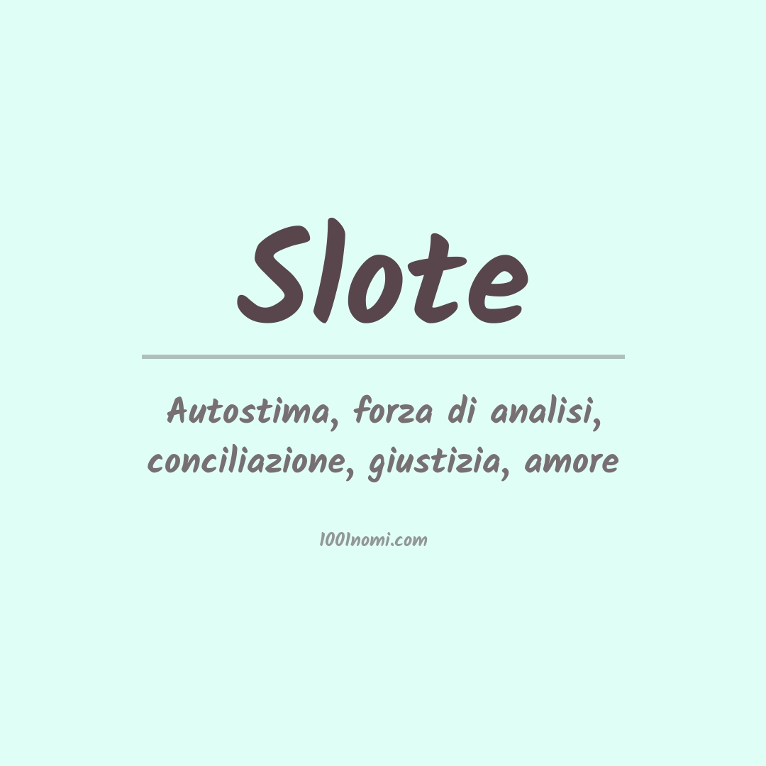 Significato del nome Slote