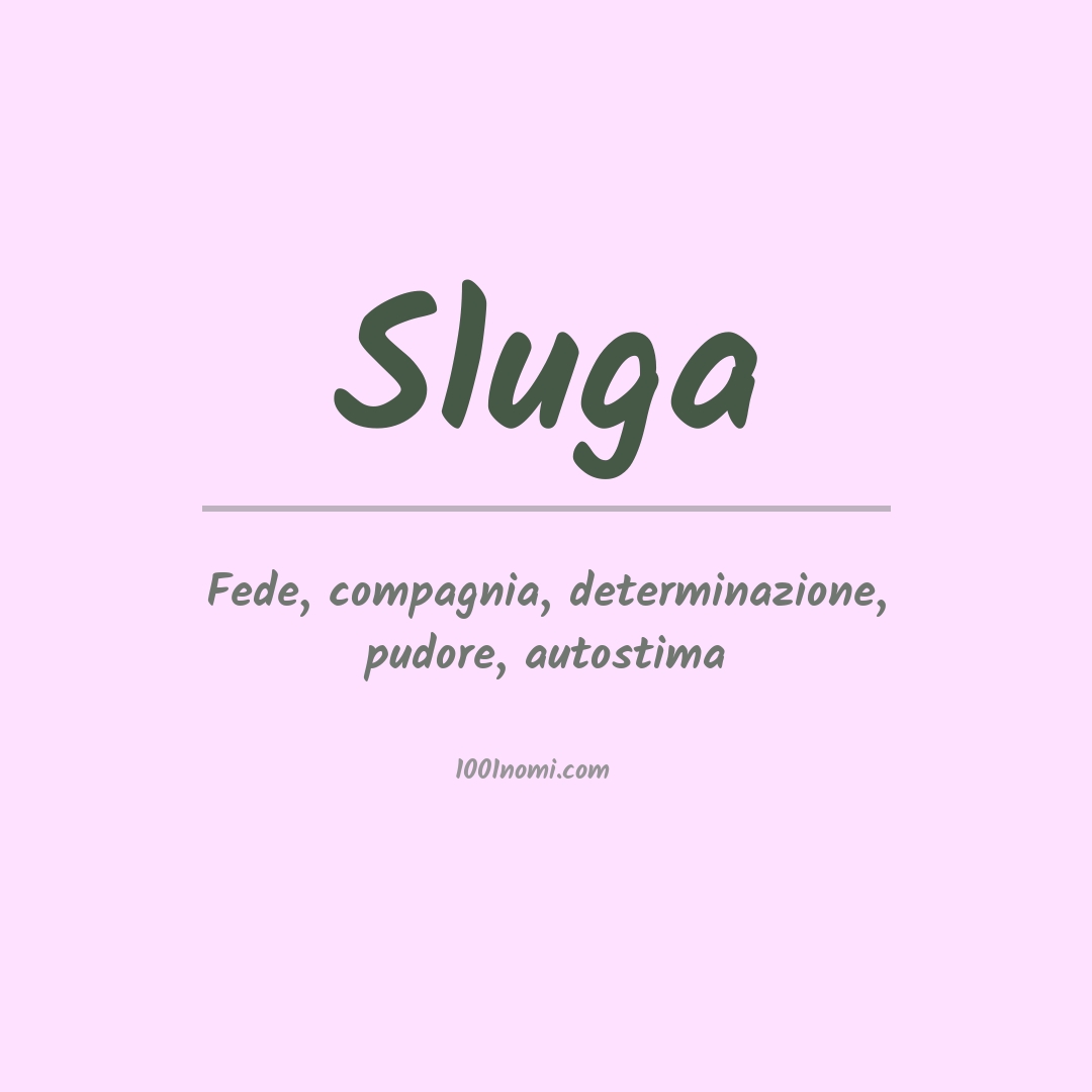 Significato del nome Sluga