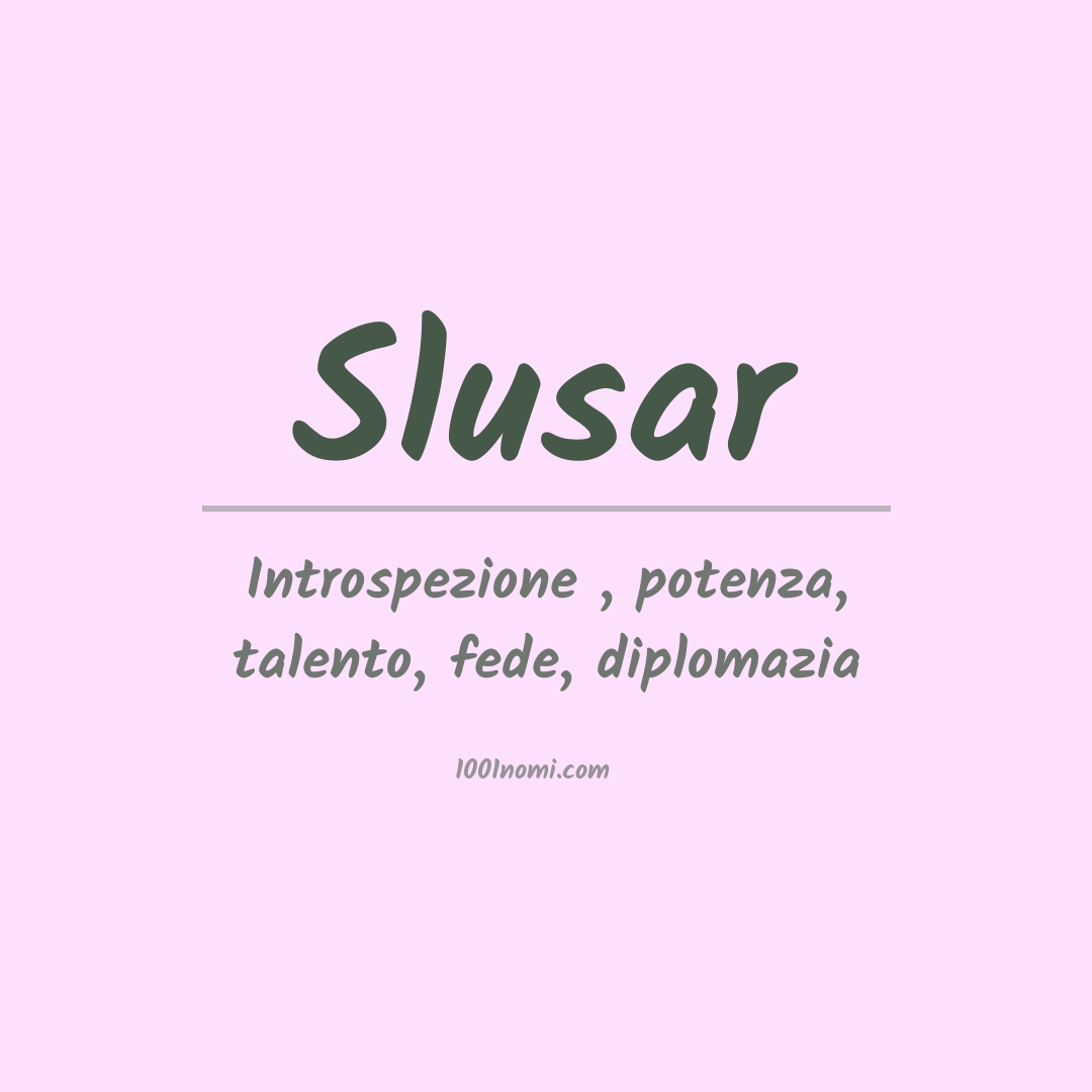 Significato del nome Slusar