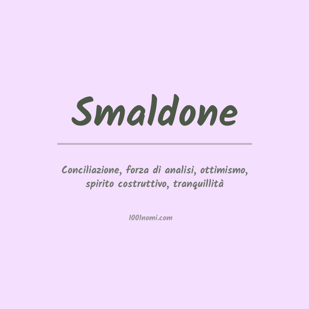 Significato del nome Smaldone