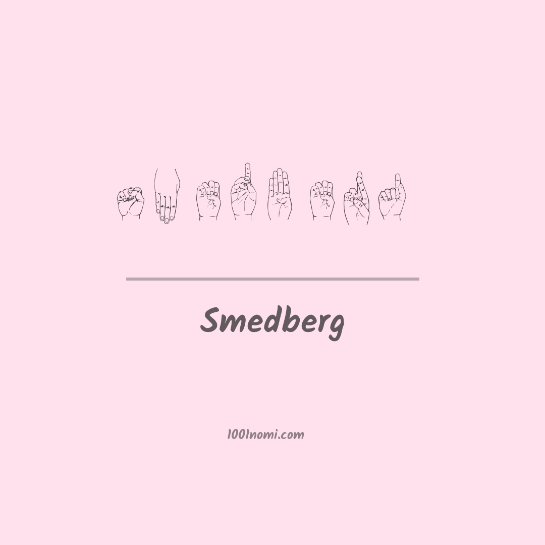 Smedberg nella lingua dei segni Smedberg nella lingua dei segni