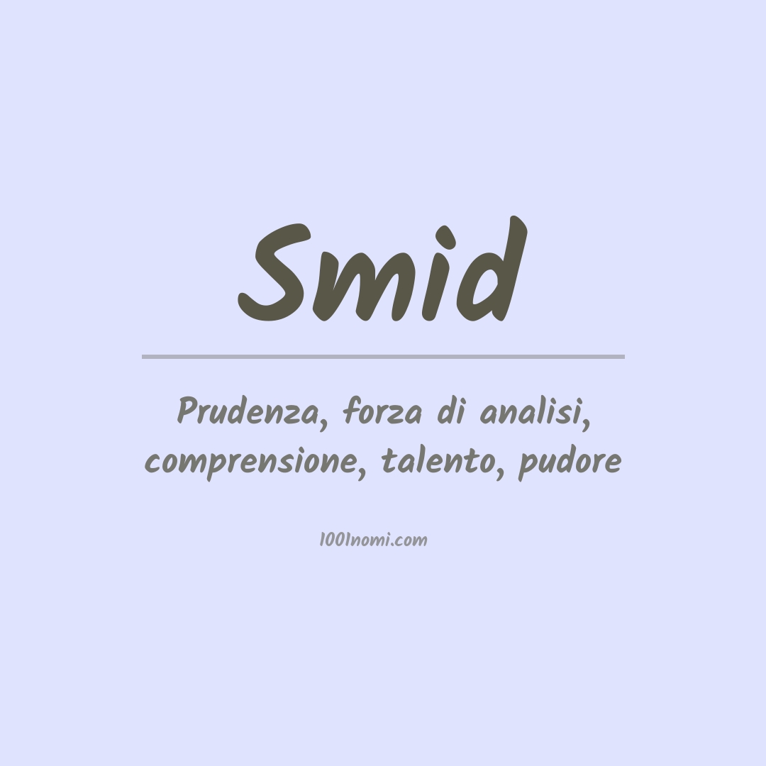 Significato del nome Smid