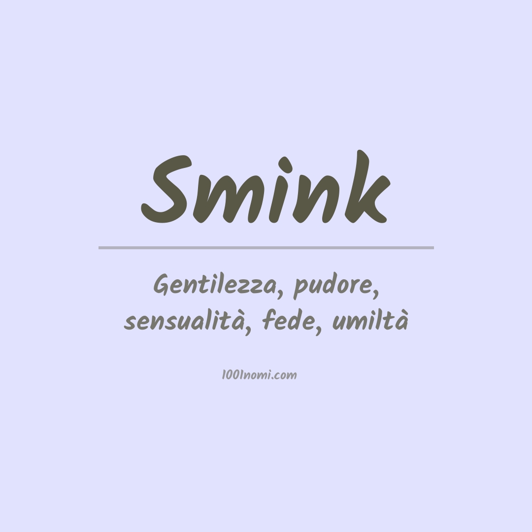 Significato del nome Smink