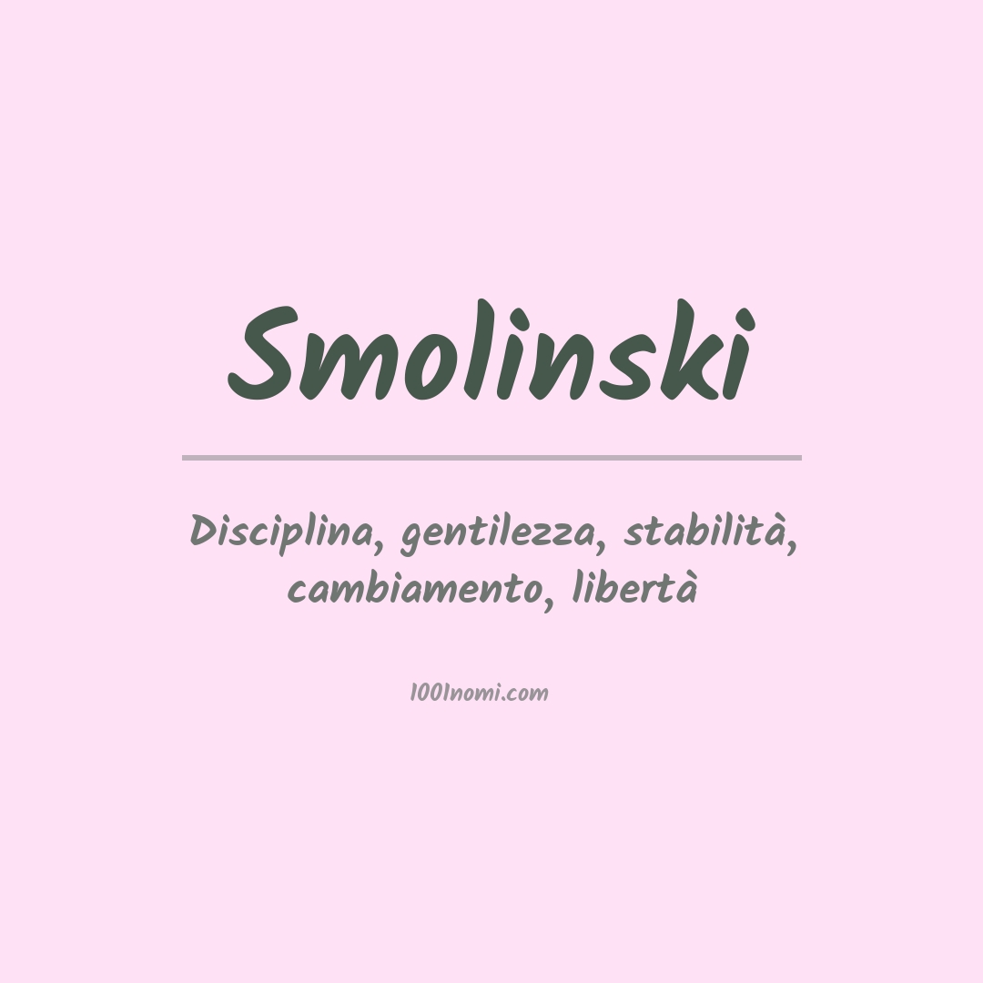 Significato del nome Smolinski