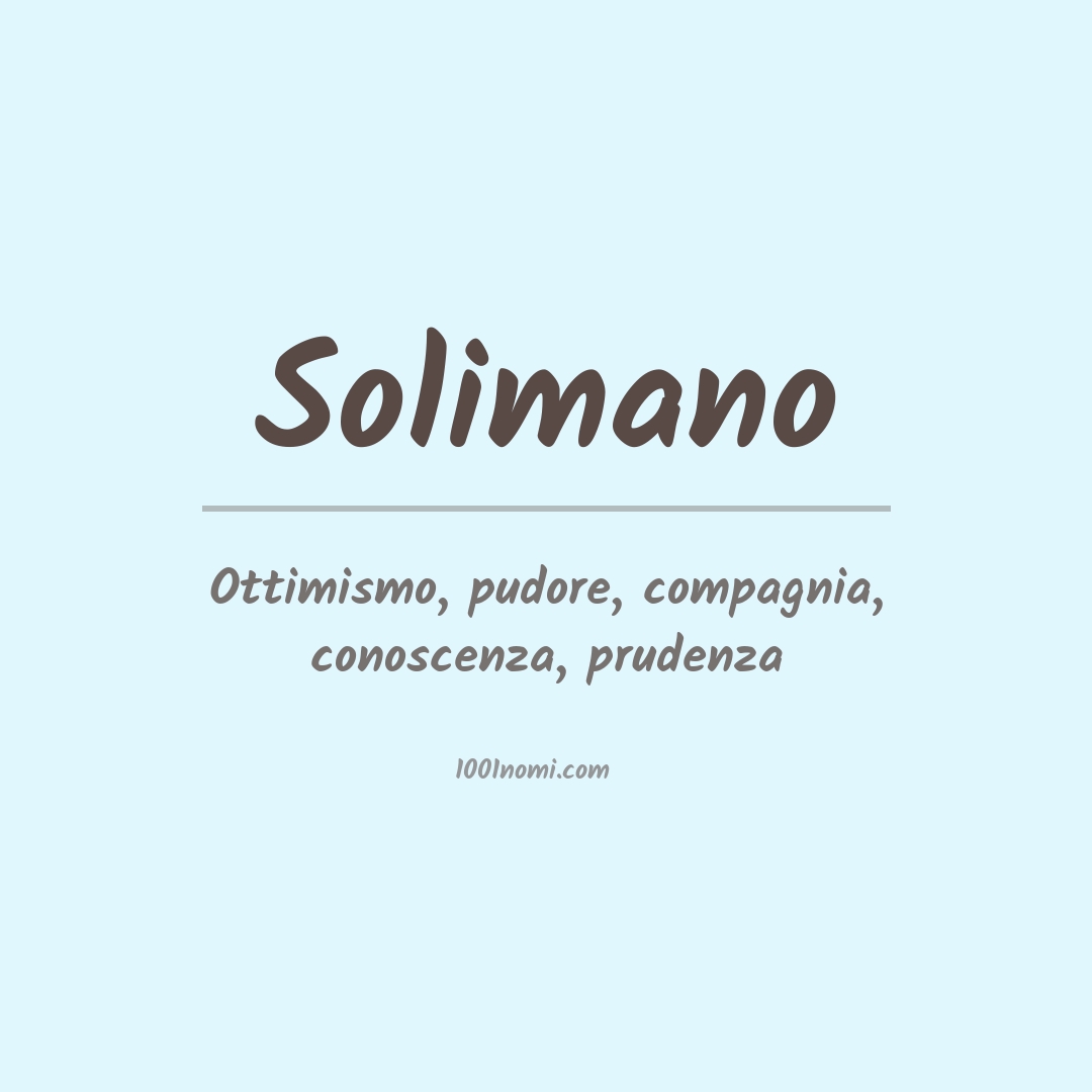 Significato del nome Solimano Significato del nome Solimano