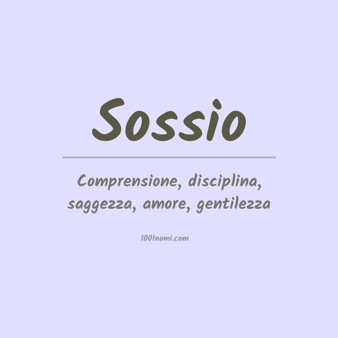 Significato del nome Sossio Significato del nome Sossio