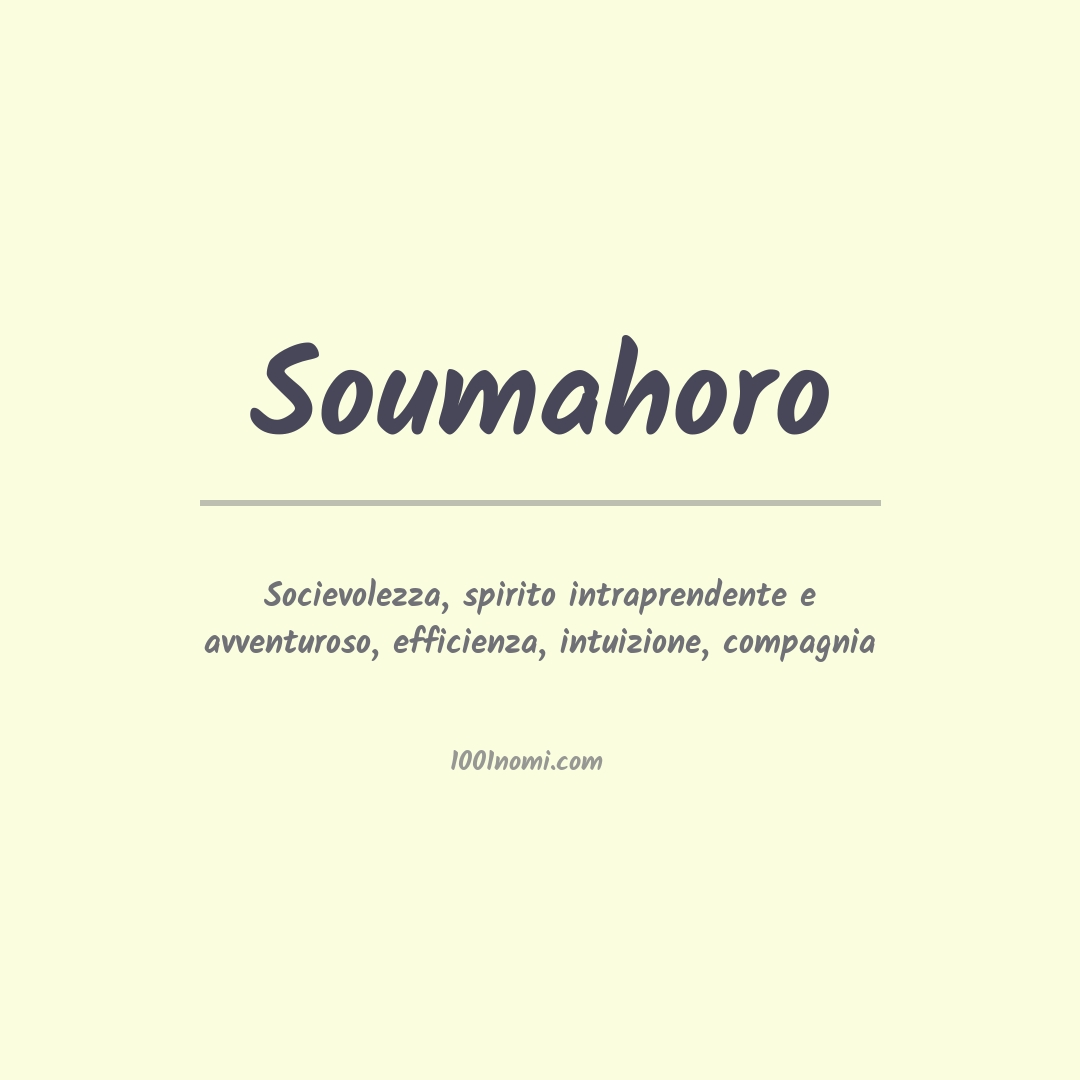Significato del nome Soumahoro Significato del nome Soumahoro