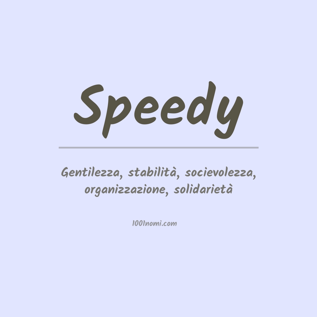 Significato del nome Speedy