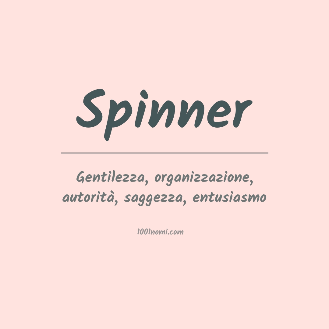 Significato del nome Spinner