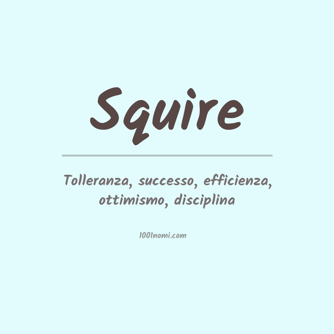 Significato del nome Squire