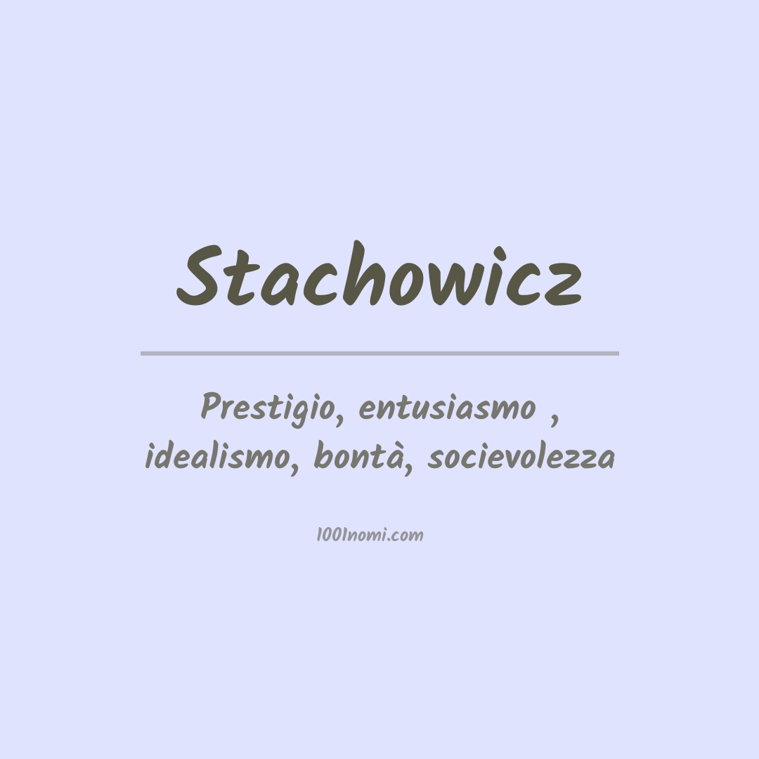 Significato del nome Stachowicz