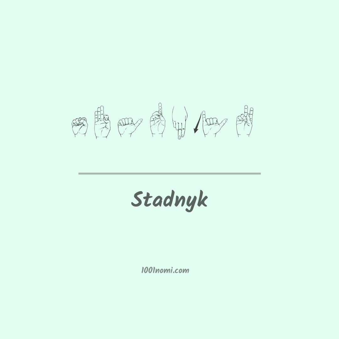 Stadnyk nella lingua dei segni