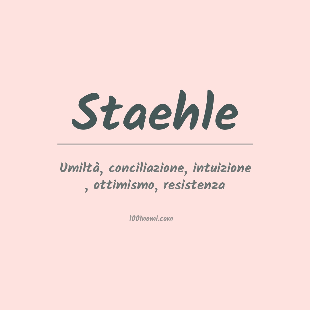 Significato del nome Staehle