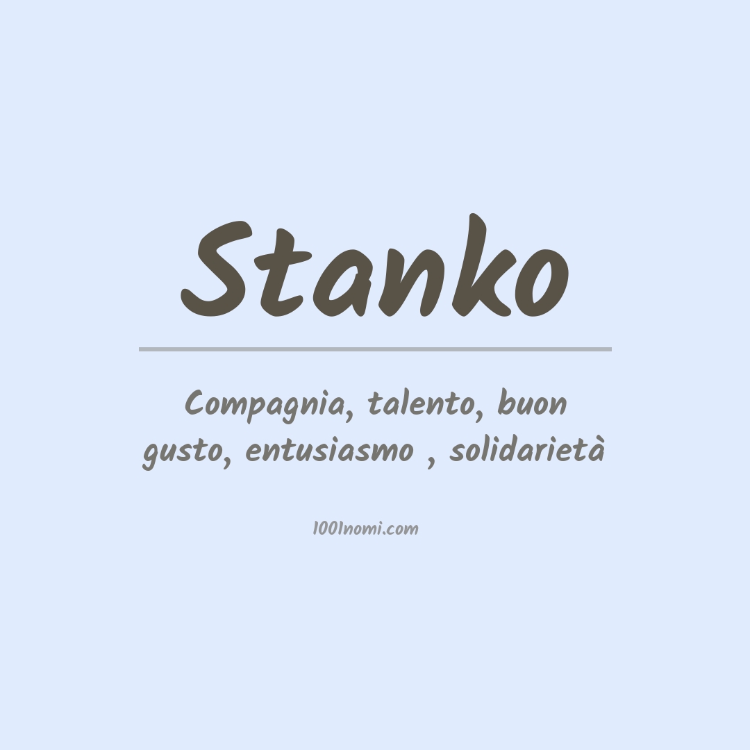 Significato del nome Stanko