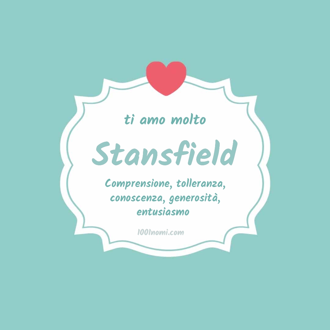 Ti amo molto Stansfield