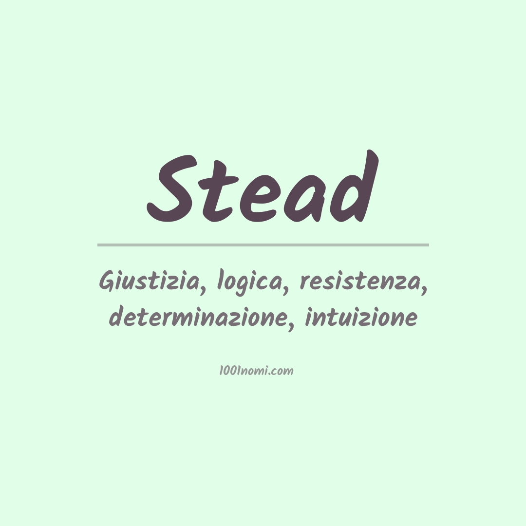 Significato del nome Stead