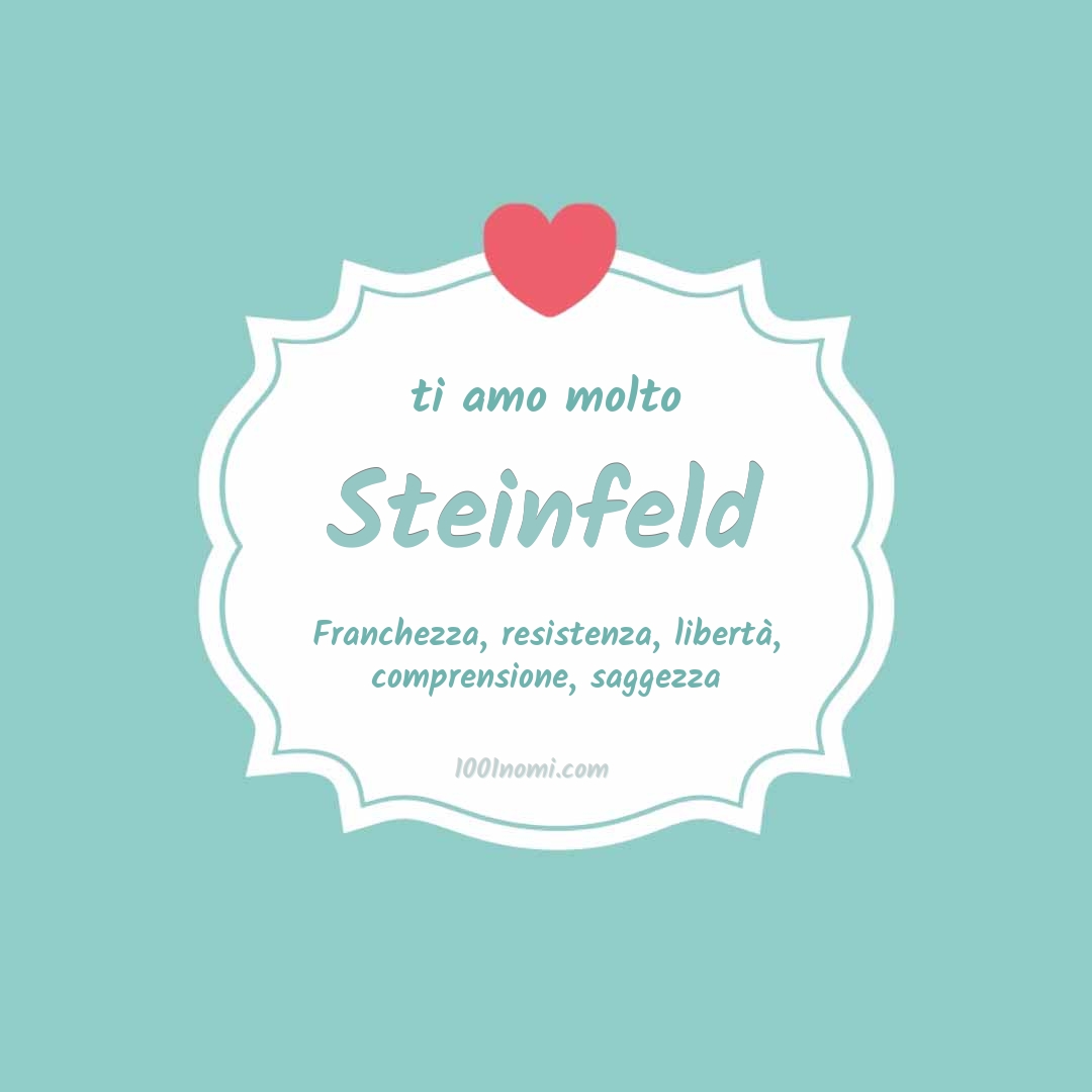 ti amo molto Steinfeld Ti amo molto Steinfeld
