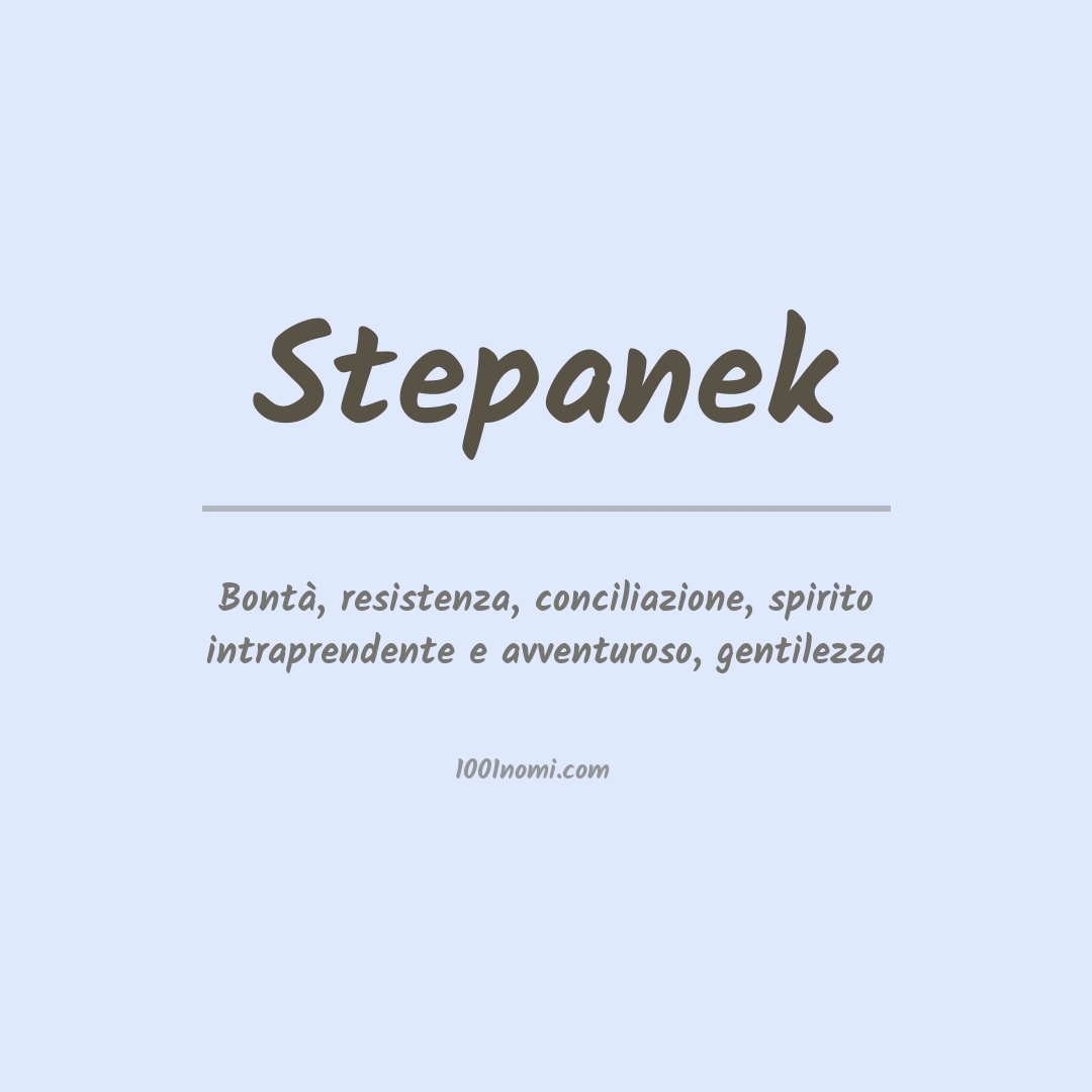 Significato del nome Stepanek