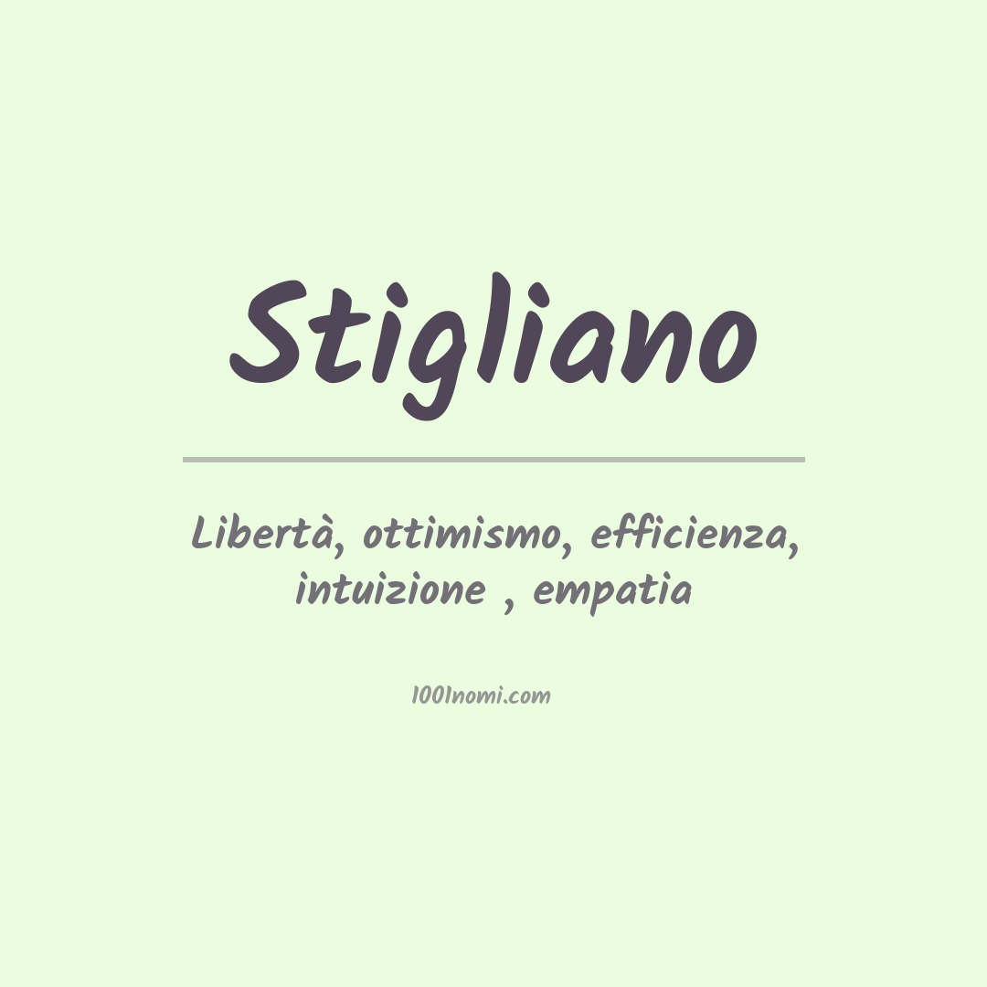 Significato del nome Stigliano