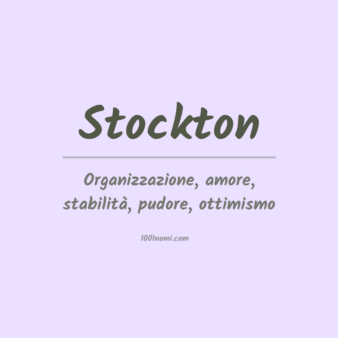 Significato del nome Stockton Significato del nome Stockton