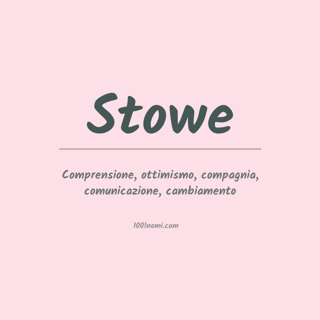 Significato del nome Stowe