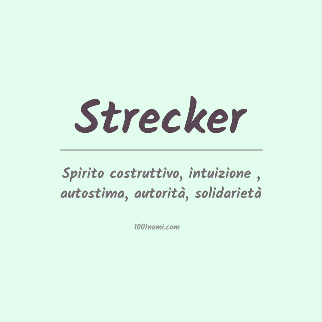 Significato del nome Strecker