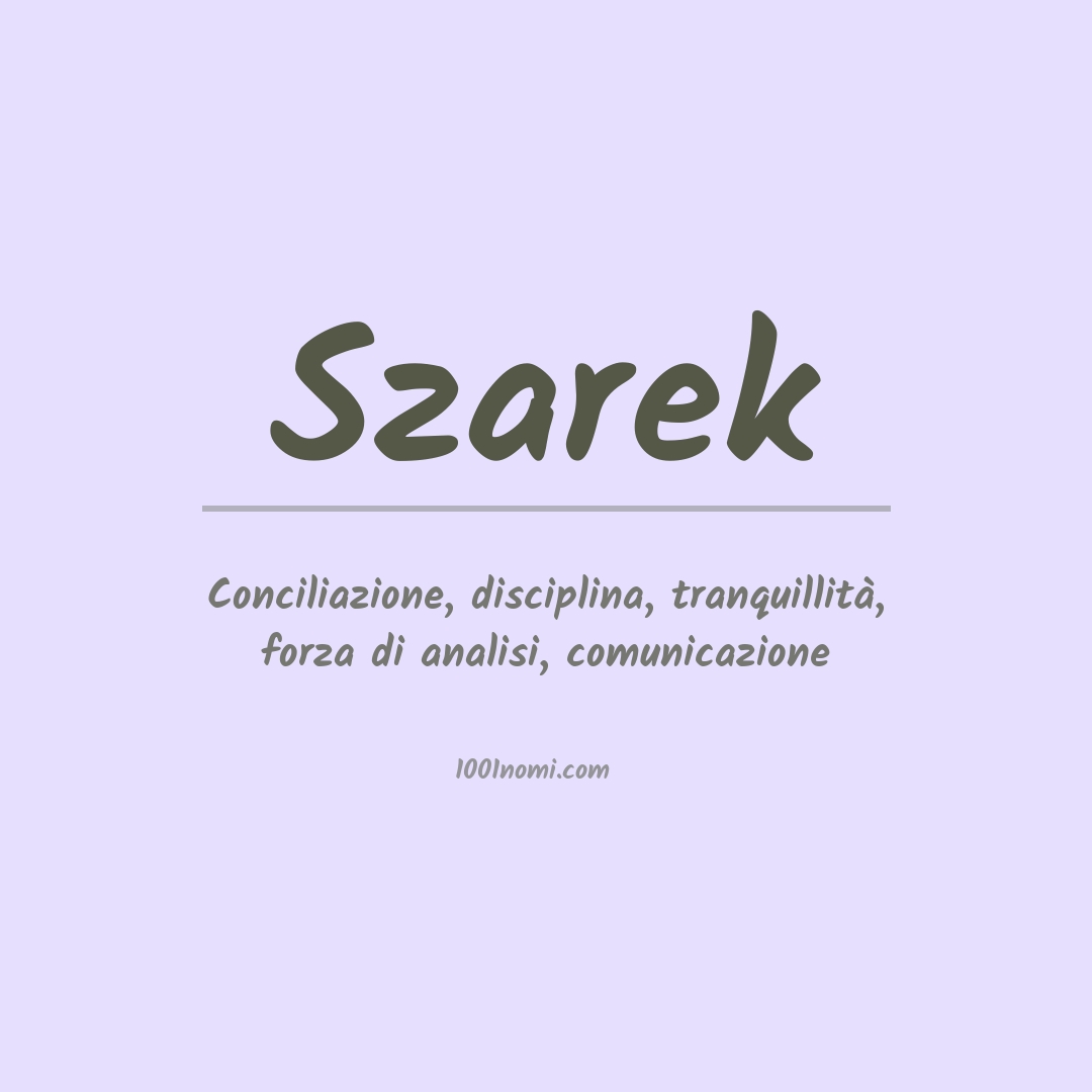 Significato del nome Szarek