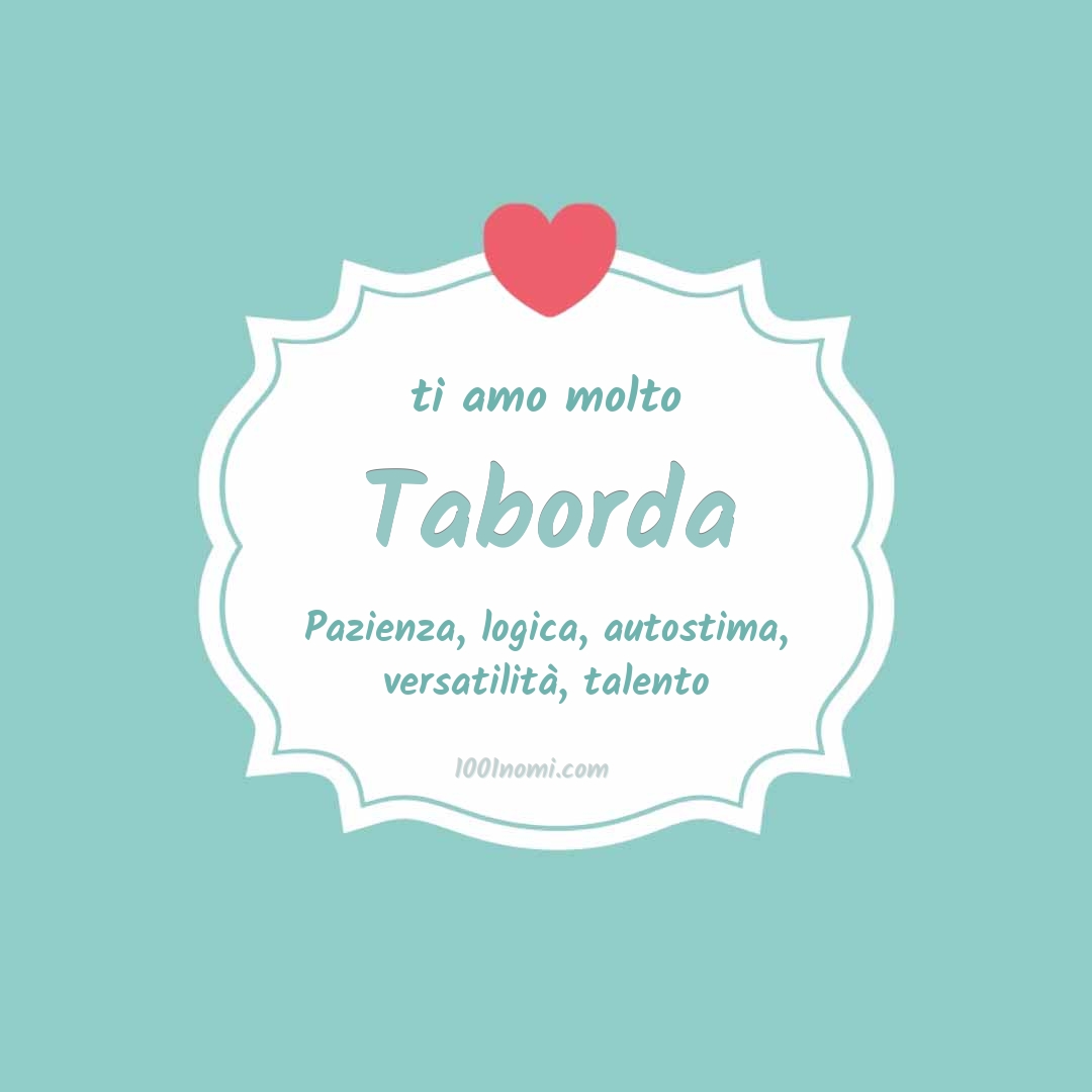 Ti amo molto Taborda