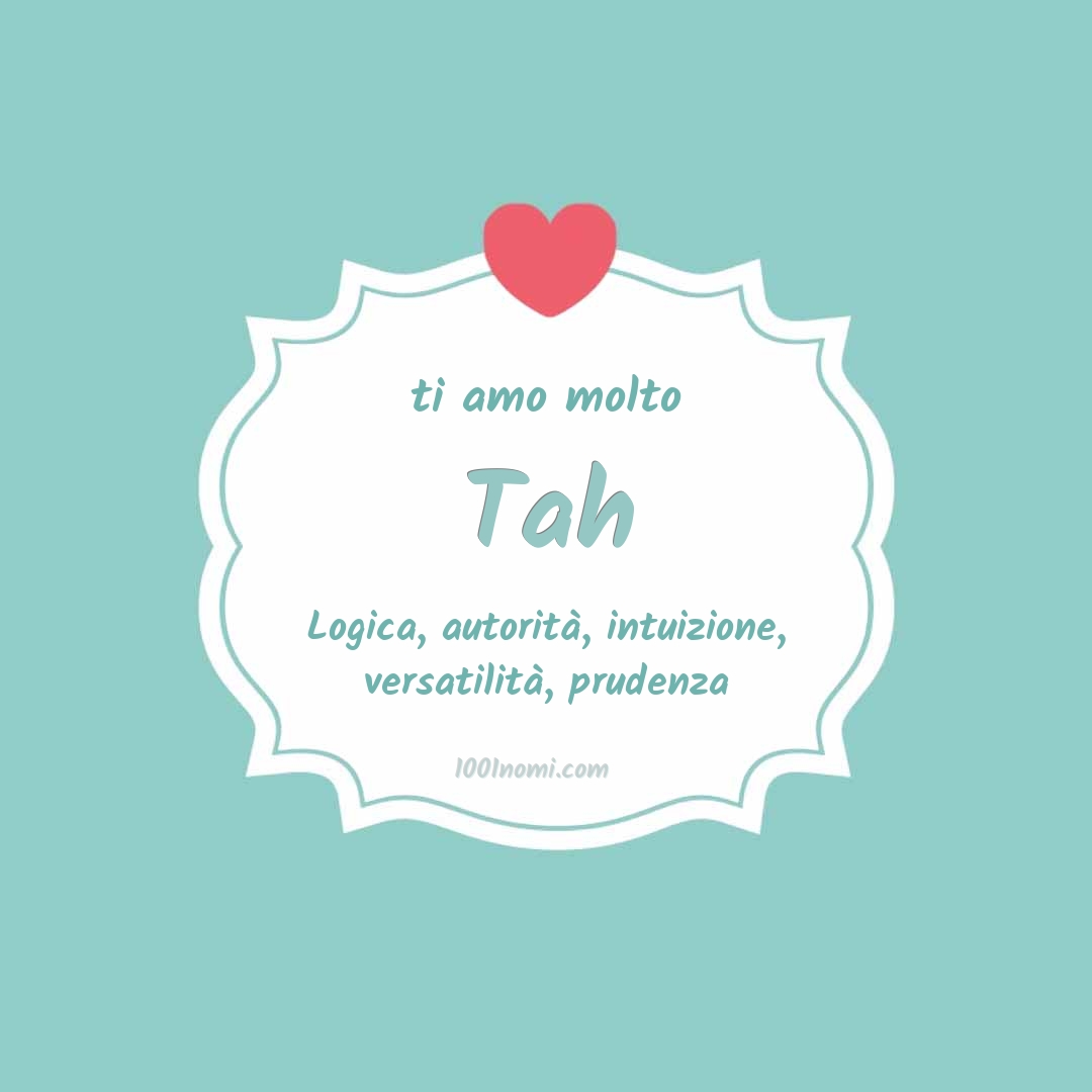 ti amo molto Tah Ti amo molto Tah