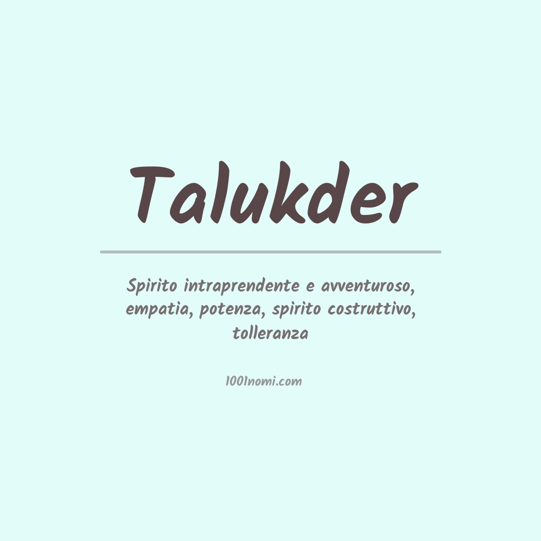 Significato del nome Talukder